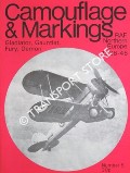 Camouflage & Markings, RAF Northern Europe 1936-45: Gladiator, Gauntlet, Fury, Demon by GOULDING, James & WARD, R.L.